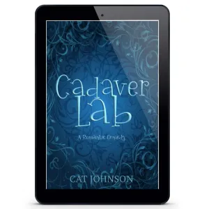 Cadaver Lab: A Romantic Comedy with Corpses