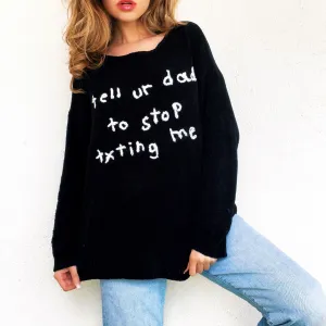 Dad's A Creep Sweater