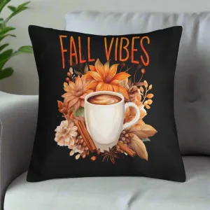 Fall Vibes 18" Square Pillow Cover