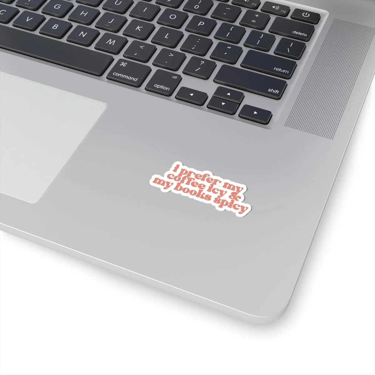 I Prefer my Coffee Icy & My Books Spicy Kiss-Cut Sticker