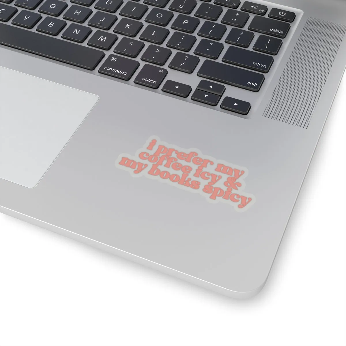 I Prefer my Coffee Icy & My Books Spicy Kiss-Cut Sticker