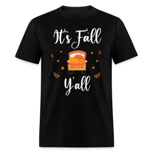 It's Fall Y'all T-Shirt