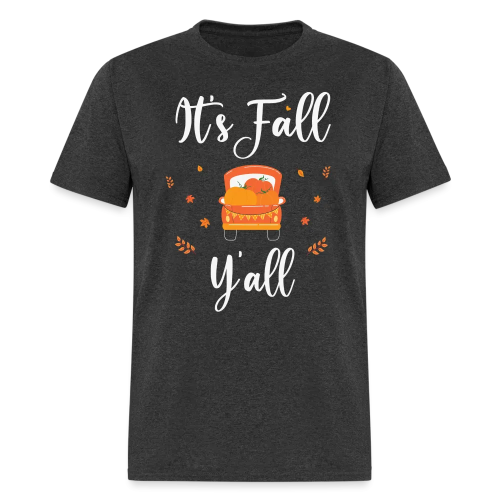 It's Fall Y'all T-Shirt