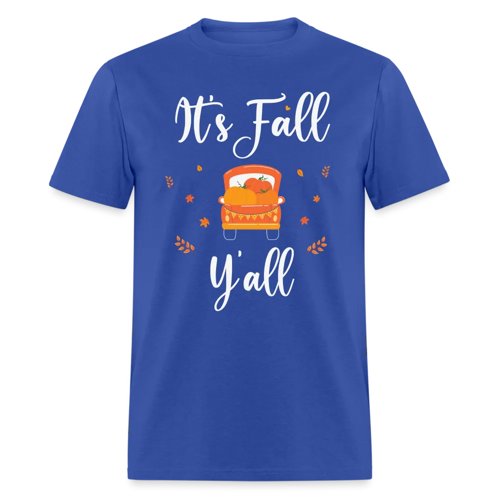 It's Fall Y'all T-Shirt