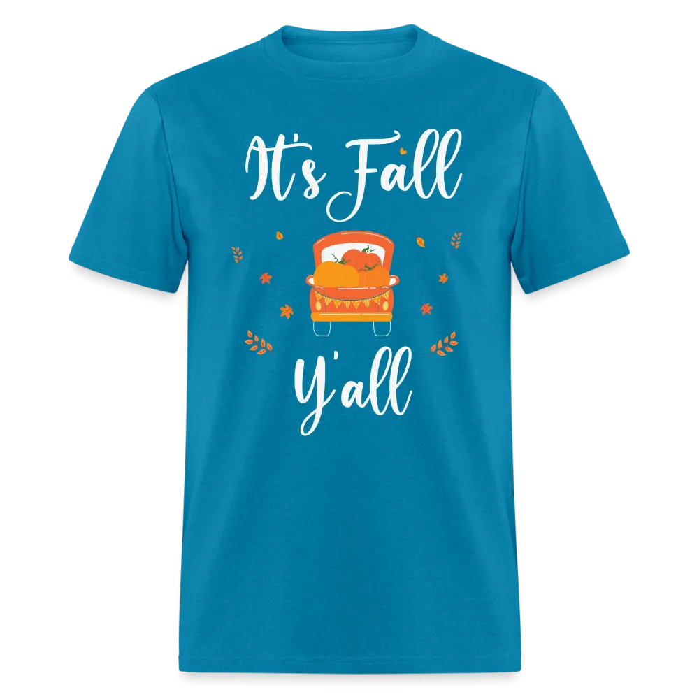 It's Fall Y'all T-Shirt