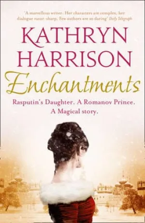 Kathryn Harrison: Enchantments [2012] paperback