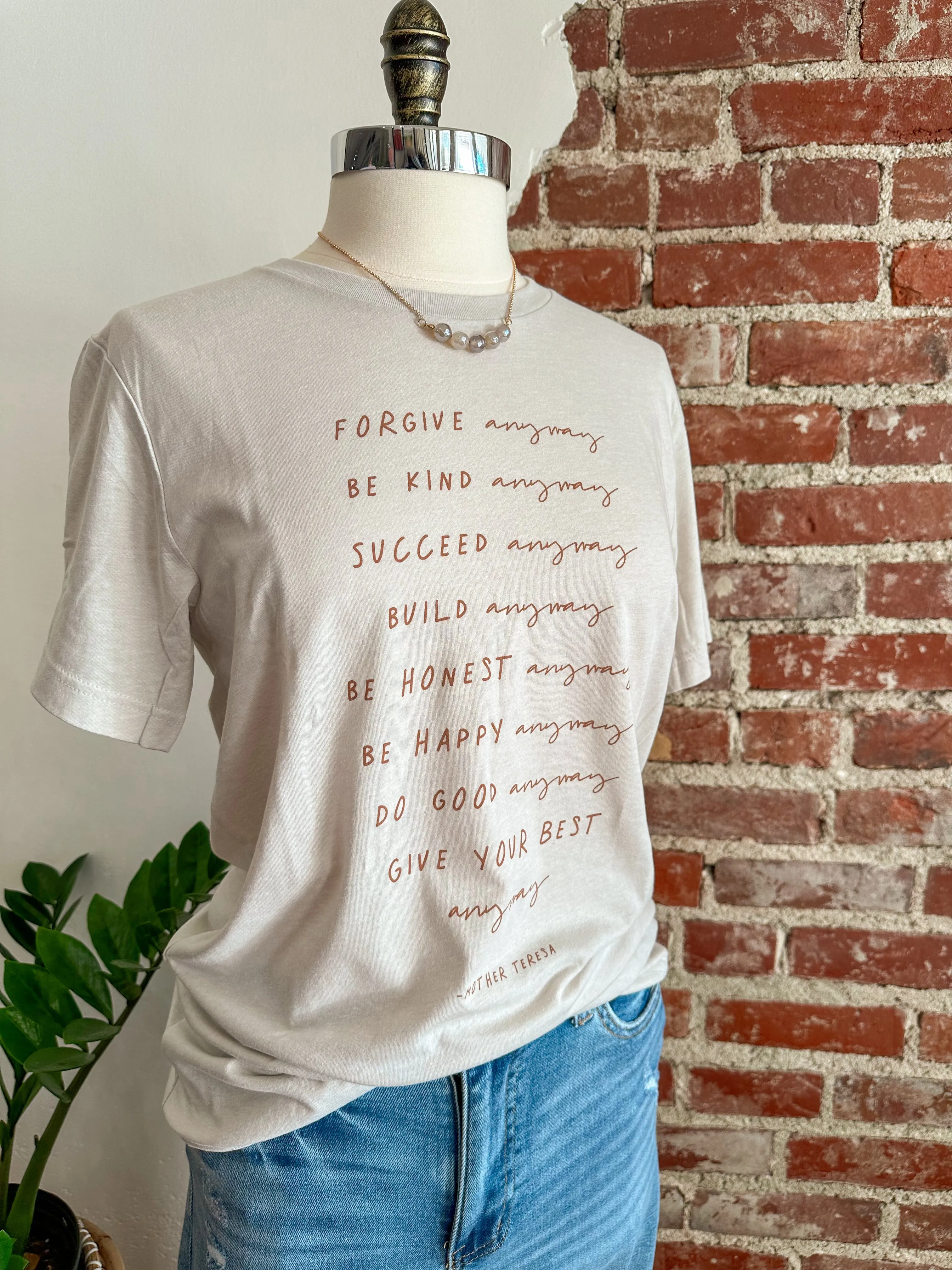 "Anyway" Heather Cement T-Shirt - Mother Teresa