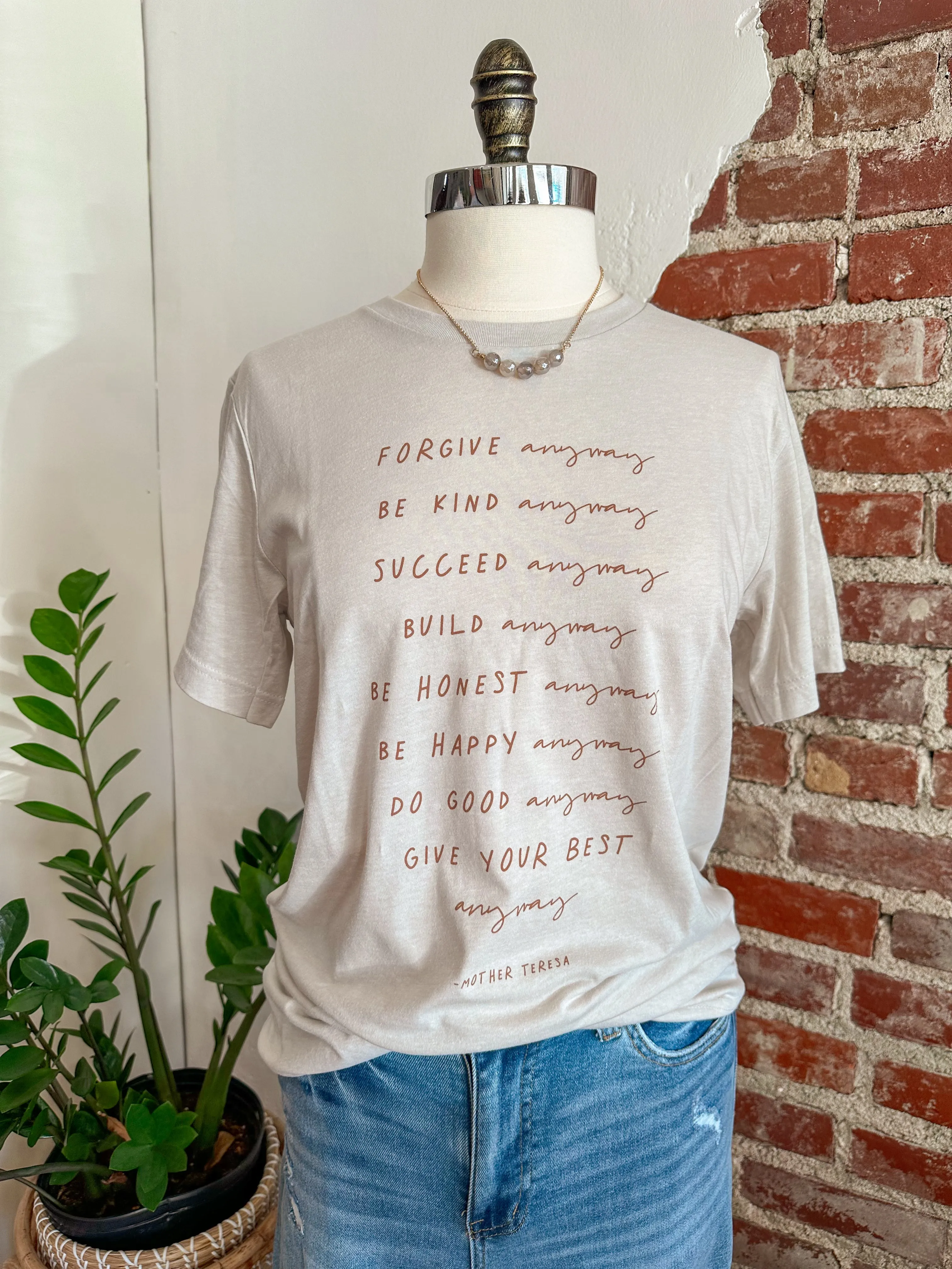 "Anyway" Heather Cement T-Shirt - Mother Teresa