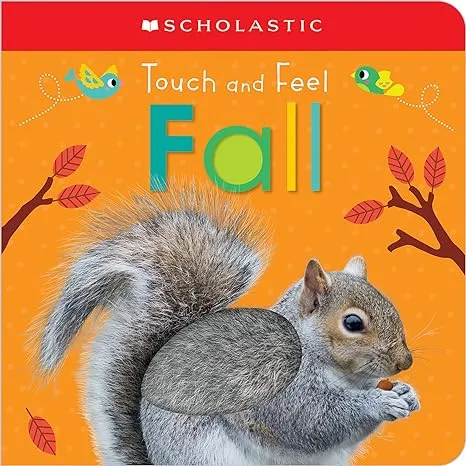 Scholastic Early Learners - Touch and Feel Fall