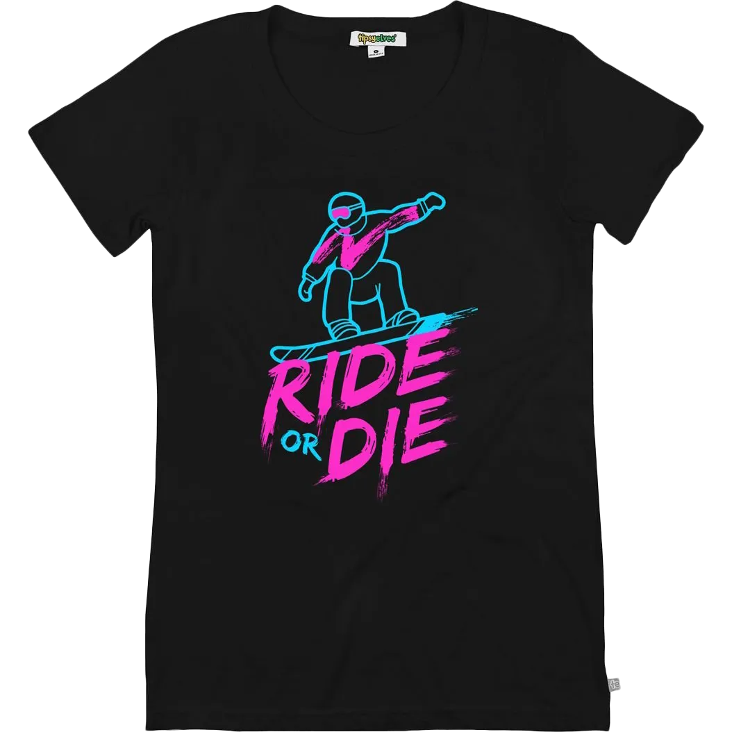 Women's Ride Or Die Tee